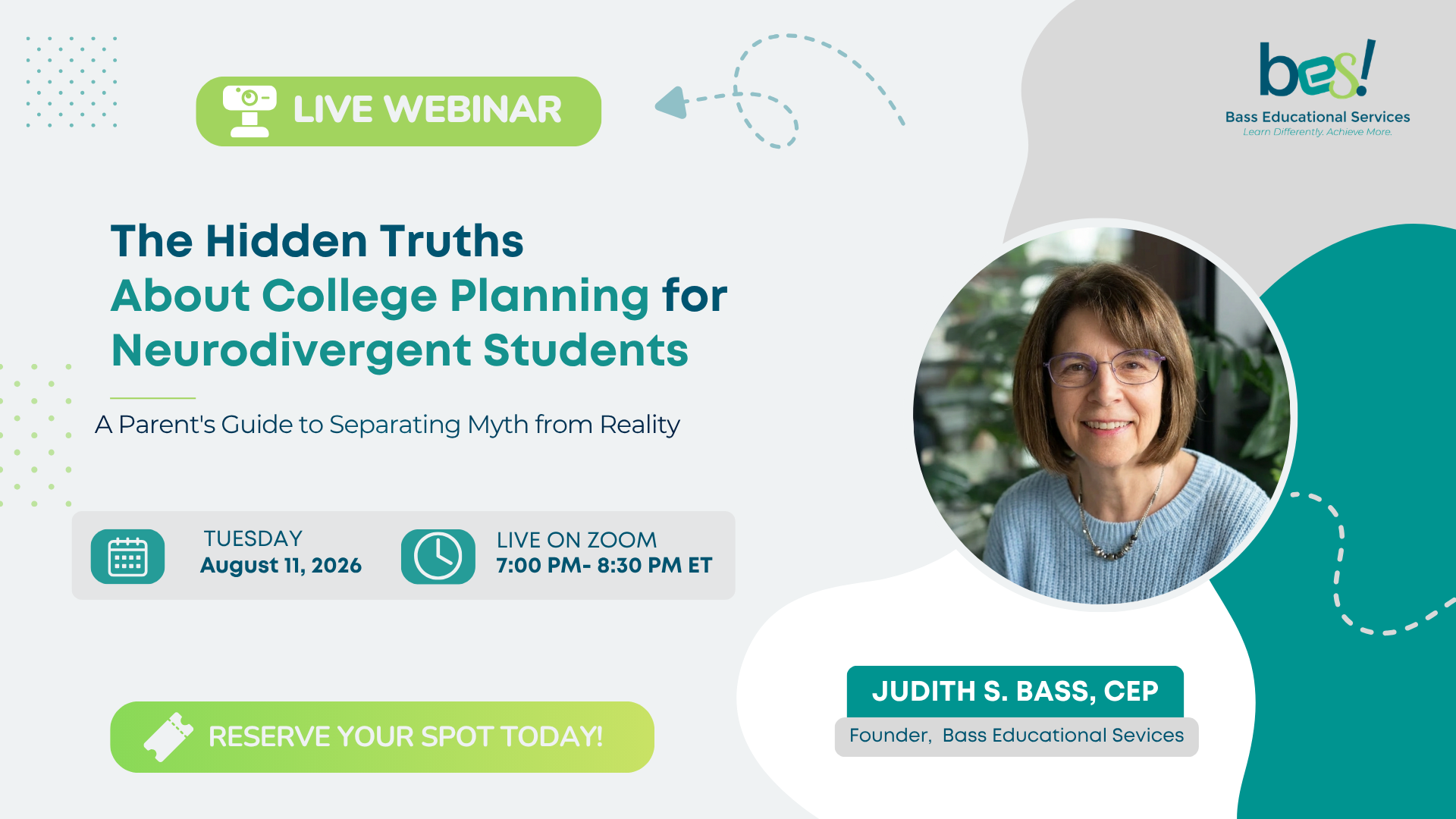 The Hidden Truths About College Planning for Neurodivergent Students: A Parent's Guide to Separating Myths from Reality — free live webinar, August 11 2026.
